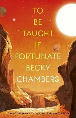 To Be Taught, If Fortunate : A Novella By:Chambers, Becky Eur:8,11 Ден2:599