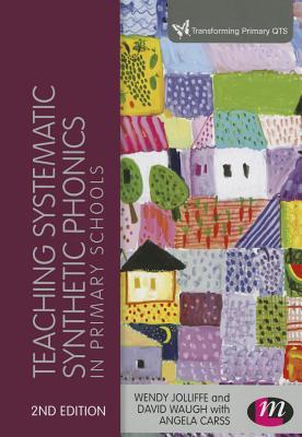 Teaching Systematic Synthetic Phonics in Primary Schools By:Jolliffe, Wendy Eur:32,50 Ден2:1799