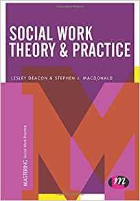 Social Work Theory and Practice By:Deacon, Lesley Eur:53,64 Ден2:1599