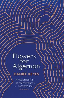 Flowers For Algernon : A Modern Literary Classic By:Keyes, Daniel Eur:12,99 Ден1:699