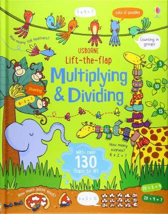 Lift the Flap Multiplying and Dividing By:Bryan, Lara Eur:9,74 Ден2:699