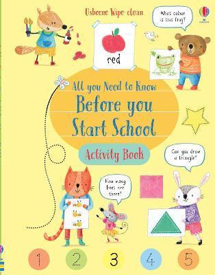 Wipe-Clean All You Need to Know Before You Start School Activity Book By:Bathie, Holly Eur:12,99 Ден2:499