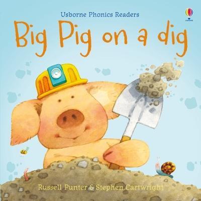 Big Pig on a Dig By:Punter, Russell Eur:6,49 Ден2:399
