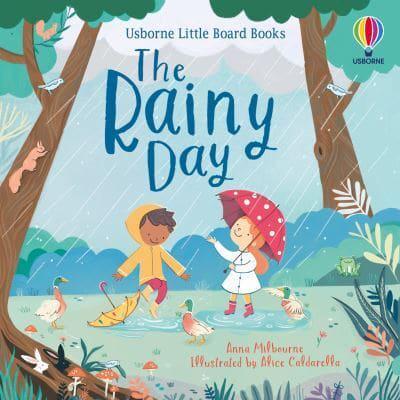 The Rainy Day - Usborne Little Board Books By:Alice Caldarella Eur:26 Ден2:399