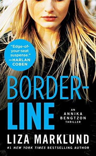 Borderline : An Annika Bengtzon Thriller By:Marklund, Liza Eur:8,11 Ден2:899