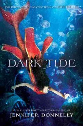 Waterfire Saga, Book Three Dark Tide By:Donnelly, Jennifer Eur:9,74 Ден2:599