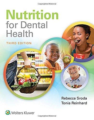 Nutrition for Dental Health : A Guide for the Dental Professional By:Sroda, Rebecca Eur:12,99 Ден1:3799