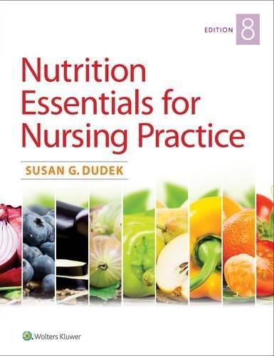Nutrition Essentials for Nursing Practice By:Dudek, Susan G. Eur:11,37 Ден1:2999