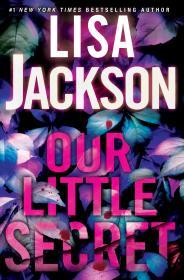 Our Little Secret By:Jackson, Lisa Eur:8,11 Ден2:1499