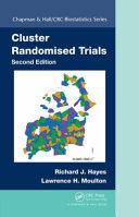 Cluster Randomised Trials By:Hayes, Richard J. Eur:12.99 Ден1:3999