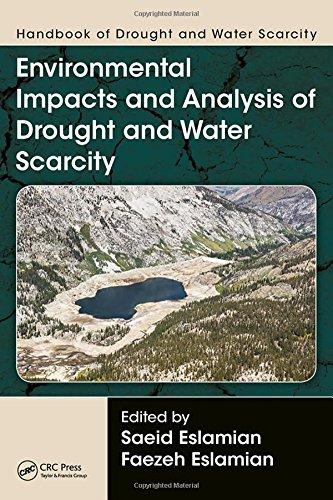 Handbook of Drought and Water Scarcity : Environmental Impacts and Analysis of Drought and Water Scarcity By:Eslamian, Saeid Eur:386,98 Ден2:3199