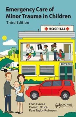 Emergency Care of Minor Trauma in Children By:Davies, Ffion Eur:65.02 Ден1:2199