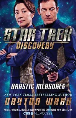 Star Trek: Discovery: Drastic Measures By:Ward, Dayton Eur:12,99 Ден2:899