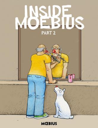 Moebius Library: Inside Moebius Part 2 By:Moebius Eur:11,37 Ден2:2099