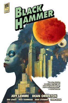 Black Hammer Library Edition Volume 2 By:Lemire, Jeff Eur:45,51 Ден2:2799