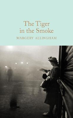 The Tiger in the Smoke By:Allingham, Margery Eur:22,75 Ден2:799