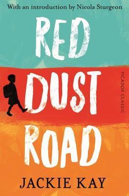 Red Dust Road : Picador Classic By:Kay, Jackie Eur:12.99 Ден2:799