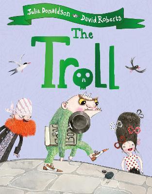 The Troll By:Donaldson, Julia Eur:12,99 Ден2:599