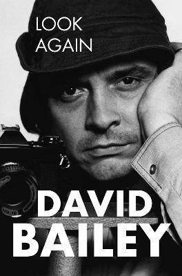 Look Again : The Autobiography By:Bailey, David Eur:22,75 Ден2:799