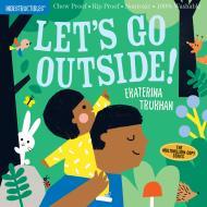 Indestructibles: Let's Go Outside! By:Trukhan, Ekaterina Eur:4,86 Ден2:399