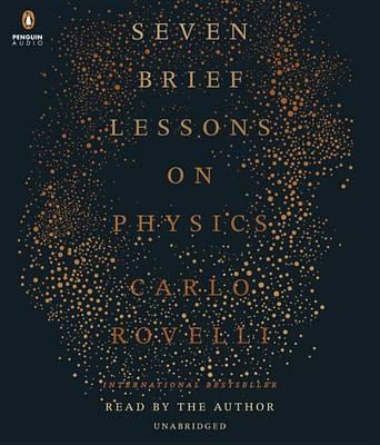 Seven Brief Lessons on Physics By:Rovelli, Carlo Eur:65.02 Ден2:899