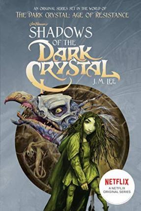 Shadows of the Dark Crystal #1 By:Lee, J. M. Eur:16,24 Ден2:599