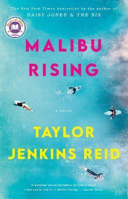 Malibu Rising : A Novel By:Reid, Taylor Jenkins Eur:9,74 Ден2:999