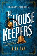 The Housekeepers By:Hay, Alex Eur:17,87 Ден2:1199