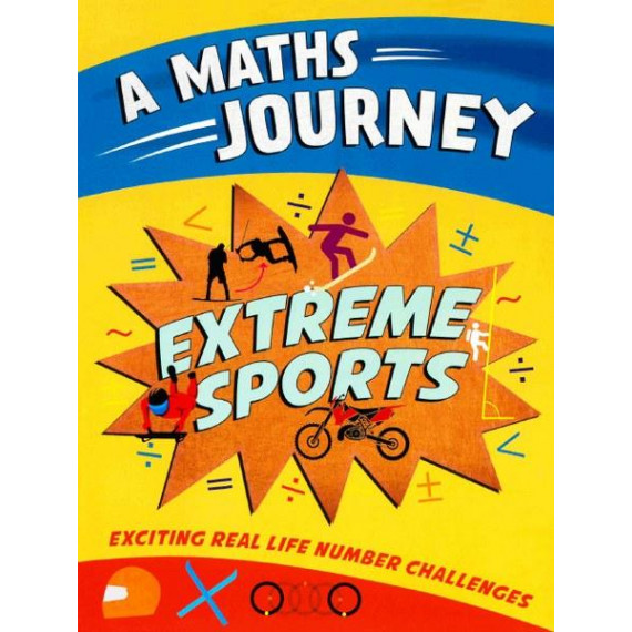 A Maths Journey: Extreme Sports By:Wayland Eur:32.50 Ден1:299