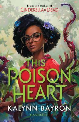This Poison Heart : From the author of the TikTok sensation Cinderella is Dead By:Bayron, Kalynn Eur:14,62 Ден2:599