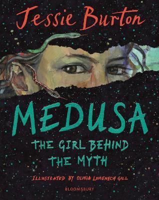 Medusa : The Girl Behind the Myth (Illustrated Gift Edition) By:Burton, Jessie Eur:16,24 Ден2:999