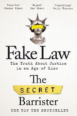 Fake Law : The Truth About Justice in an Age of Lies By:Barrister, The Secret Eur:12.99 Ден2:799