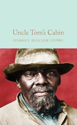 Uncle Tom's Cabin By:Stowe, Harriet Beecher Eur:12,99 Ден2:799