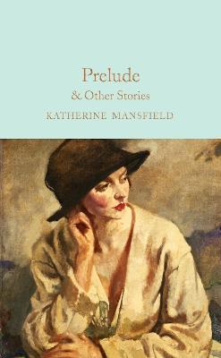 Prelude & Other Stories By:Mansfield, Katherine Eur:3,24 Ден2:799