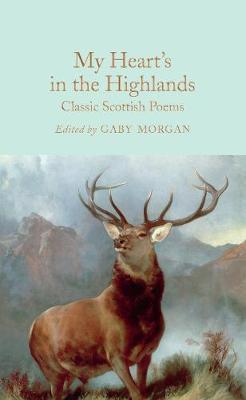 My Heart's in the Highlands : Classic Scottish Poems By:Various Eur:1,12 Ден2:799