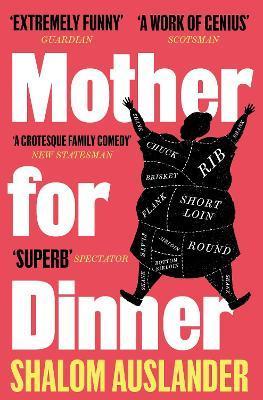 Mother for Dinner By:Auslander, Shalom Eur:16,24 Ден2:699