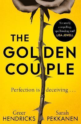 The Golden Couple By:Hendricks, Greer Eur:16,24 Ден2:699