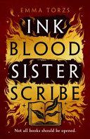 Ink Blood Sister Scribe By:T?rzs, Emma Eur:12,99 Ден2:999