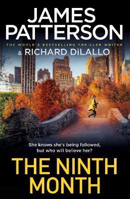 The Ninth Month By:Patterson, James Eur:21,12 Ден2:699