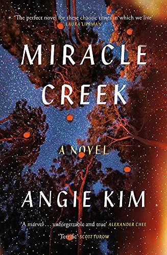 Miracle Creek : Winner of the 2020 Edgar Award for best first novel By:Kim, Angie Eur:9,74 Ден2:1099