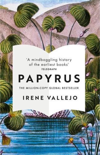 Papyrus By:Moreu, Irene Vallejo Eur:12,99 Ден1:899