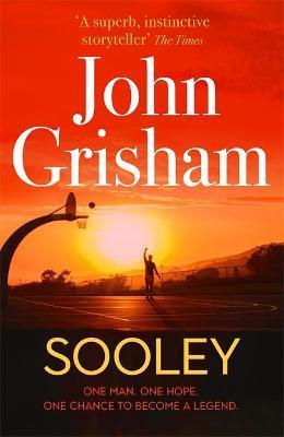 Sooley : The Gripping New Bestseller from John Grisham - Perfect for Father's Day By:Grisham, John Eur:9,74 Ден2:1399