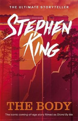 The Body By:King, Stephen Eur:12,99 Ден2:699