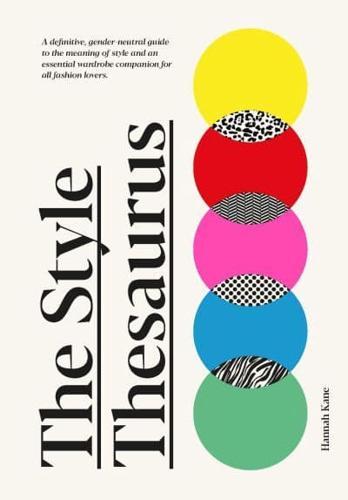 The Style Thesaurus By:Kane, Hannah Eur:9,74 Ден1:2199