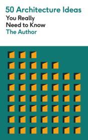 50 Architecture Ideas You Really Need to Know By:Wilkinson, Philip Eur:42,26 Ден1:799