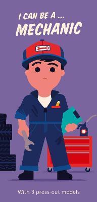 I Can Be A ... Mechanic By:Wilson, Spencer Eur:9,74 Ден2:599