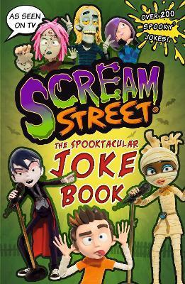 Scream Street: The Spooktacular Joke Book By:Various Eur:12,99 Ден1:399