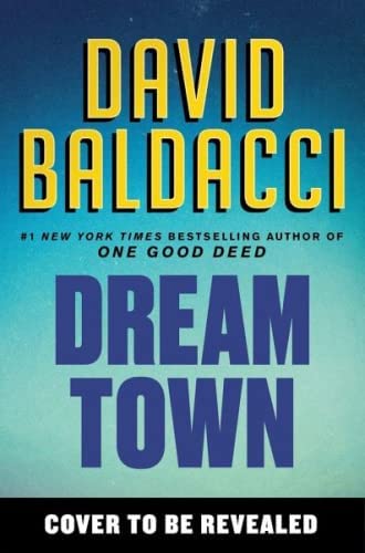 Dream Town By:Baldacci, David Eur:6.49 Ден1:899