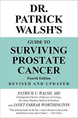 Dr. Patrick Walsh's Guide to Surviving Prostate Cancer (Fourth Edition) By:Walsh, Patrick C. Eur:89,41 Ден1:1199