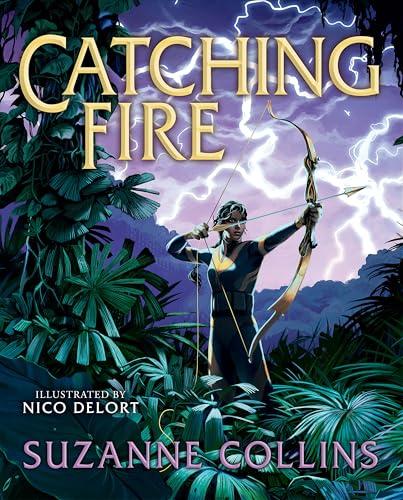 Catching Fire: Illustrated Edition By:Collins, Suzanne Eur:12,99 Ден1:2199